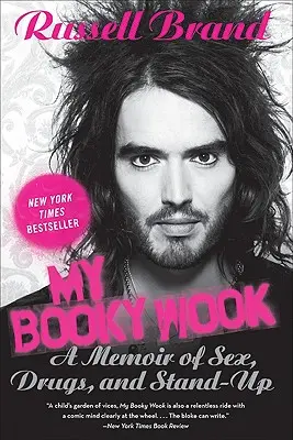 Az én Booky Wookom: Szex, drogok és stand-up memoárjai - My Booky Wook: A Memoir of Sex, Drugs, and Stand-Up