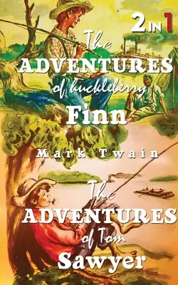 Tom Sawyer kalandjai és Huckleberry Finn kalandjai: Huckleberry Hillwood: Set Of 2 Books - The Adventures Of Tom Sawyer & The Adventures Of Huckleberry Finn: Set Of 2 Books