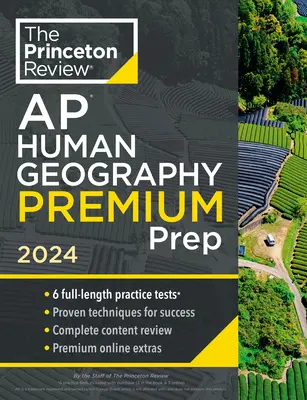 Princeton Review AP Human Geography Premium Prep, 15. kiadás: 6 gyakorlati teszt + teljes tartalmi áttekintés + stratégiák és technikák - Princeton Review AP Human Geography Premium Prep, 15th Edition: 6 Practice Tests + Complete Content Review + Strategies & Techniques