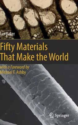 Padesát materiálů, které tvoří svět - Fifty Materials That Make the World
