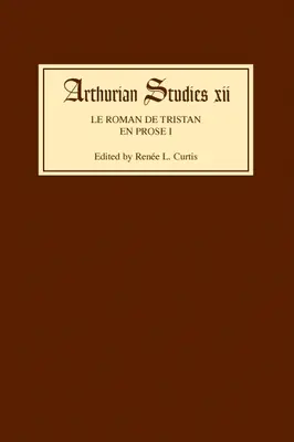 Le Roman de Tristan En Prose I