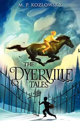 A Dyerville-i mesék - The Dyerville Tales