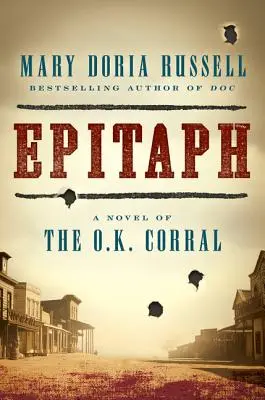 Epitaph: A regény az O.K. Corralról - Epitaph: A Novel of the O.K. Corral