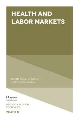 Egészség és munkaerőpiacok - Health and Labor Markets