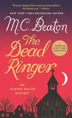 The Dead Ringer: Egy Agatha Raisin-rejtély - The Dead Ringer: An Agatha Raisin Mystery