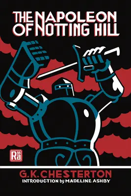 A Notting Hill-i Napóleon - The Napoleon of Notting Hill
