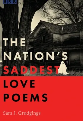 A nemzet legszomorúbb szerelmes versei - The Nation's Saddest Love Poems