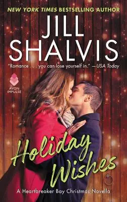 Holiday Wishes - A Heartbreaker Bay karácsonyi novella - Holiday Wishes - A Heartbreaker Bay Christmas Novella