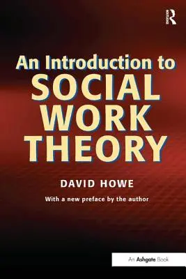 Bevezetés a szociális munka elméletébe - An Introduction to Social Work Theory