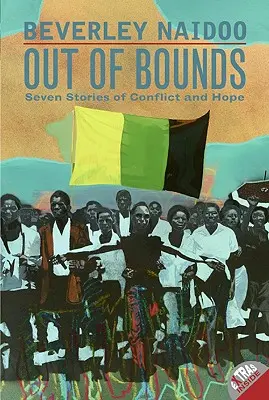 Határon kívül: Hét történet konfliktusról és reményről - Out of Bounds: Seven Stories of Conflict and Hope