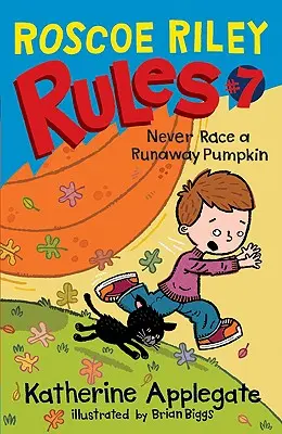 Roscoe Riley 7. szabálya: Soha ne versenyezz egy elszabadult tökkel! - Roscoe Riley Rules #7: Never Race a Runaway Pumpkin