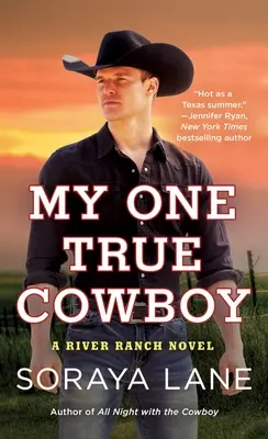 Az én egyetlen igaz cowboyom: A River Ranch regénye - My One True Cowboy: A River Ranch Novel