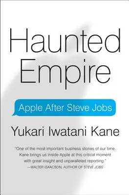 Haunted Empire: Apple Steve Jobs után - Haunted Empire: Apple After Steve Jobs