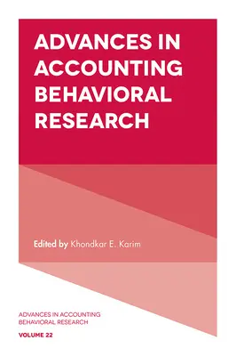 Előrelépések a számviteli viselkedéskutatásban - Advances in Accounting Behavioral Research