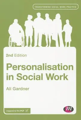 A személyre szabás a szociális munkában - Personalisation in Social Work