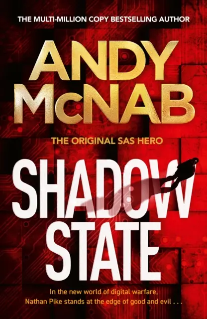 Árnyékállam - Az eredeti SAS-hős új, lebilincselő regénye - Shadow State - The gripping new novel from the original SAS hero