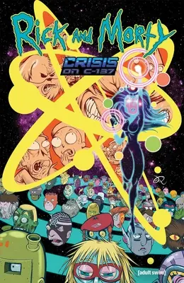 Rick és Morty: Crisis on C-137 - Rick and Morty: Crisis on C-137