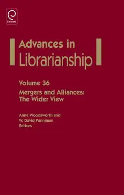 Fúziók és szövetségek: A tágabb látószög - Mergers and Alliances: The Wider View