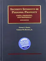 Személyes vagyontárgyakra vonatkozó biztosítéki érdekeltségek - CasebookPlus - Esetek, problémák és anyagok - Security Interests in Personal Property - CasebookPlus - Cases, Problems, and Materials