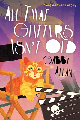 All That Glitter Isn't Old (Minden, ami csillog, nem régi) - All That Glitters Isn't Old