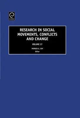 Research in Social Movements, Conflicts and Change, 27. kötet - Research in Social Movements, Conflicts and Change, Volume 27