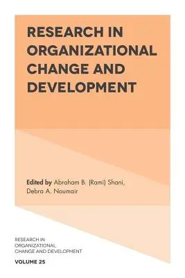 Kutatás a szervezeti változás és fejlesztés területén - Research in Organizational Change and Development