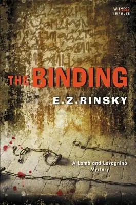 A kötés: A Lamb and Lavagnino Mystery - The Binding: A Lamb and Lavagnino Mystery