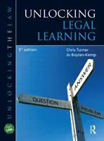 A jogi tanulás feloldása (Turner Chris (University of Wolverhampton UK)) - Unlocking Legal Learning (Turner Chris (University of Wolverhampton UK))