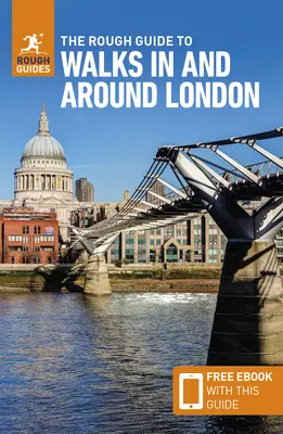 The Rough Guide to Walks in & Around London (Útikalauz ingyenes ebookkal) - The Rough Guide to Walks in & Around London (Travel Guide with Free Ebook)