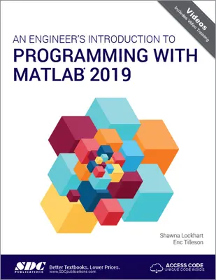 Mérnöki bevezetés a MATLAB 2019-es programozásába - An Engineer's Introduction to Programming with MATLAB 2019