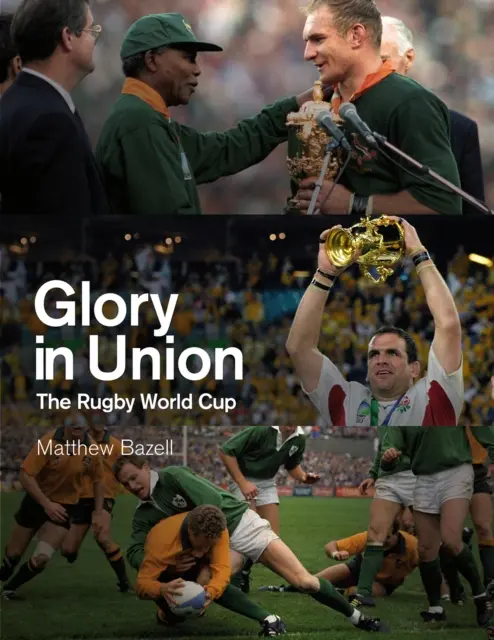 Dicsőség az Unióban: A rögbi-világbajnokság - Glory in Union: The Rugby World Cup