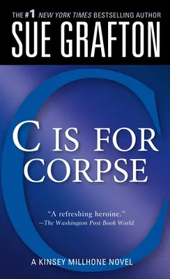 C mint Corpse: A Kinsey Millhone Mystery - C Is for Corpse: A Kinsey Millhone Mystery