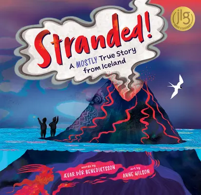 Stranded! Egy többnyire igaz történet Izlandról - Stranded!: A Mostly True Story from Iceland