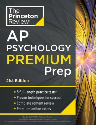 Princeton Review AP Psychology Premium Prep, 21. kiadás: 5 gyakorlati teszt + teljes tartalmi áttekintés + stratégiák és technikák - Princeton Review AP Psychology Premium Prep, 21st Edition: 5 Practice Tests + Complete Content Review + Strategies & Techniques