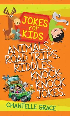 Viccek gyerekeknek - 2. csomag: Állatok, kirándulások, találós kérdések, kopp-kopp viccek - Jokes for Kids - Bundle 2: Animals, Road Trips, Riddles, Knock-Knock Jokes