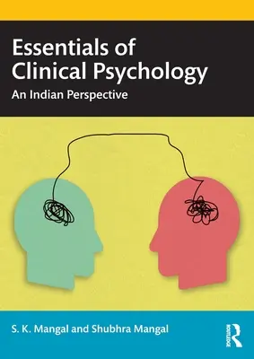 A klinikai pszichológia alapjai: Indiai perspektíva - Essentials of Clinical Psychology: An Indian Perspective