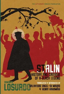 Sztálin: Egy fekete legenda története és kritikája - Stalin: History and Critique of a Black Legend