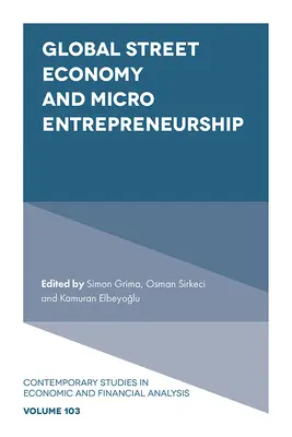 Globális utcai gazdaság és mikrovállalkozás - Global Street Economy and Micro Entrepreneurship