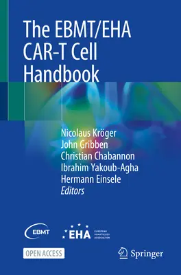 Az Ebmt/Eha Car-T sejt kézikönyv - The Ebmt/Eha Car-T Cell Handbook