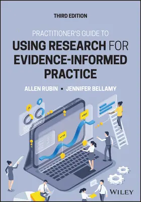 Gyakorlati útmutató a kutatás felhasználásához a bizonyítékokkal alátámasztott gyakorlatban - Practitioner's Guide to Using Research for Evidence-Informed Practice