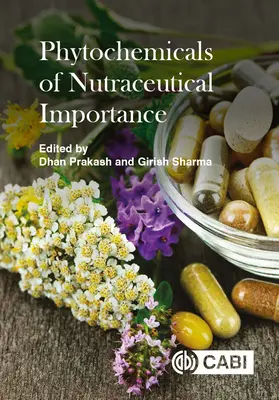 A táplálkozástudományi jelentőségű fitokémiai anyagok - Phytochemicals of Nutraceutical Importance