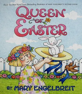 Húsvét királynője: Húsvéti és tavaszi könyv gyerekeknek - Queen of Easter: An Easter and Springtime Book for Kids