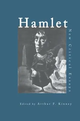 Hamlet: Kritikai esszék - Hamlet: Critical Essays