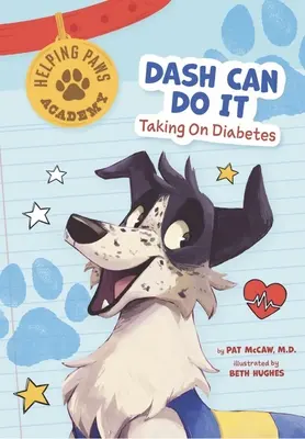 Dash Can Do It: A cukorbetegséggel való küzdelem - Dash Can Do It: Taking on Diabetes