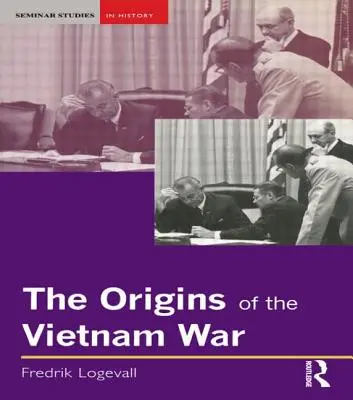 A vietnami háború eredete - The Origins of the Vietnam War