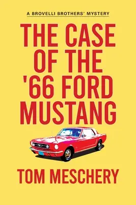 A '66-os Ford Mustang esete - The Case of the '66 Ford Mustang