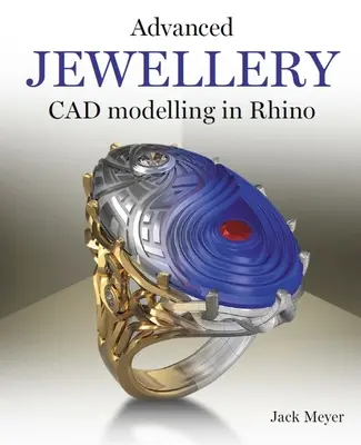Haladó ékszer CAD modellezés Rhino-ban - Advanced Jewellery CAD Modelling in Rhino