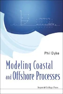 Parti és tengeri folyamatok modellezése - Modeling Coastal and Offshore Processes