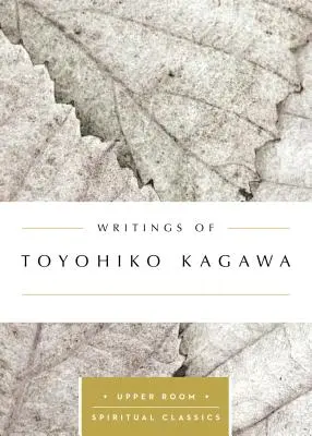 Toyohiko Kagawa írásai - Writings of Toyohiko Kagawa