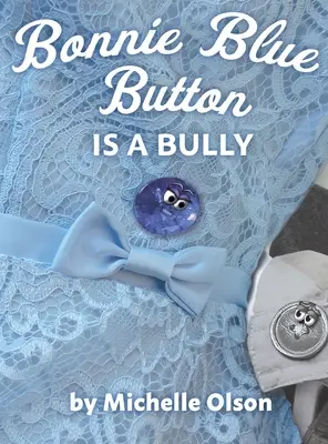 Bonnie Blue Button egy zsarnok - Bonnie Blue Button is a Bully